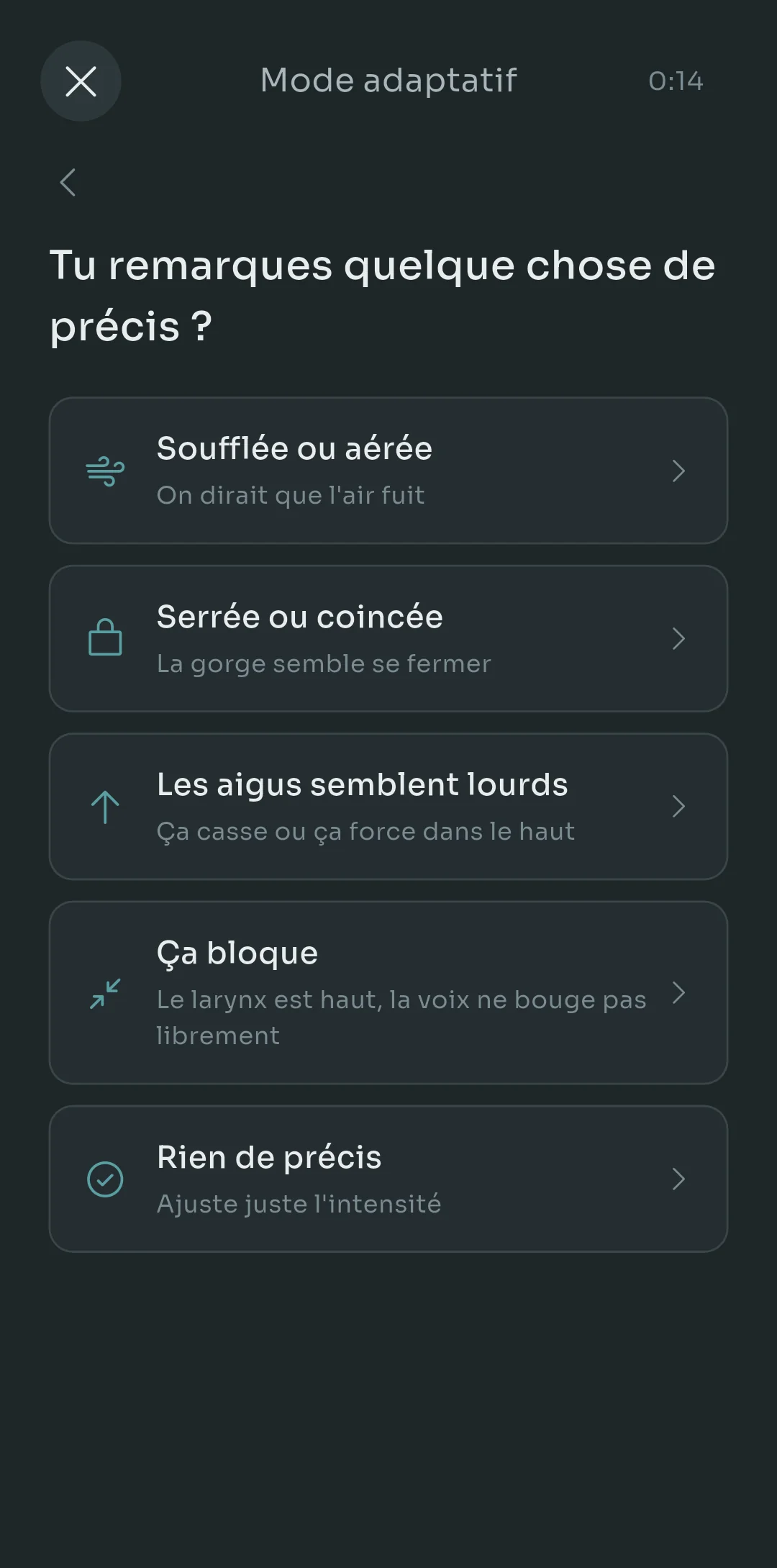 Adaptive Mode de Scalita qui demande si tu remarques quelque chose en particulier : voilée ou soufflée, serrée ou compressée, les aigus semblent lourds, la voix semble bloquée, ou rien de particulier